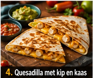 Quesadilla met kip en kaas